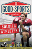 Soldier athletes doing their duty
