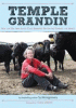 Temple Grandin : how the girl who loved cows embraced autism and changed the world
