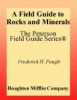 A Field Guide to Rocks and Minerals by Pough, Frederick H