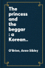 The princess and the beggar : a Korean folktale