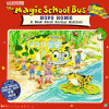 Scholastic's The magic school bus hops home : a book about animal habitats