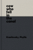 The cow who fell in the canal