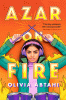 Azar on fire