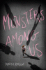 Monsters among us