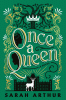 Once a queen : a novel