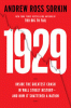 1929 : Inside the Greatest Crash in Wall Street History--and How It Shattered a Nation