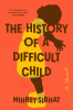 The history of a difficult child
