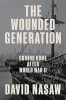 The wounded generation : coming home after World War II