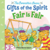 Berenstain bears:  Gifts of the spirit fair is fair