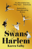 The Swans of Harlem