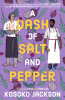 A dash of salt and pepper