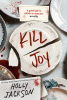 Kill joy