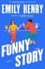 Funny story : a novel