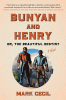 Bunyan and Henry : or, the beautiful destiny