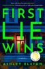 First lie wins : a novel