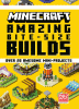 Minecraft amazing bite-size builds : over 20 awesome mini-projects.