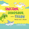 A unicorn, a dinosaur, and a shark walk into a book