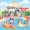 Bluey : Christmas swim.