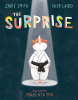 The Surprise by Smith, Zadie, Author