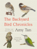 The Backyard Bird Chronicles [electronic resource]