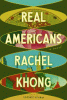 Real Americans : A Novel.