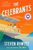 The celebrants : a novel