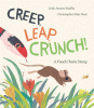 Creep leap crunch! : a food chain story