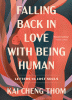 Falling back in love with being human : love letters to lost souls