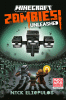 Minecraft. Zombies unleashed!