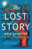 The lost story : a novel