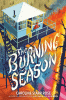 The burning season