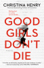 Good girls don't die