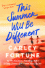 This summer will be different : a novel