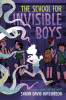 School for invisible boys