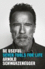 Be Useful: Seven Tools for Life by Arnold Schwarzenegger