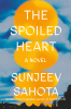 The spoiled heart : a novel