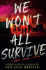 We won't all survive