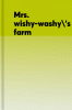 Mrs. Wishy-Washy's farm