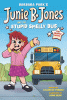 Junie B. Jones and the stupid smelly bus : the graphic novel