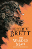The Warded Man: Book One of The Demon Cycle
