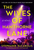 The wives of Hawthorne Lane : a novel