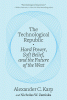The technological republic : hard power, soft belief, and the future of the West