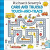 Richard Scarry's cars and trucks touch-and-trace.