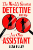 The world's greatest detective and her just okay assistant