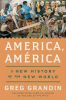 America, América : a new history of the New World