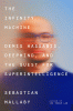 The infinity machine : Demis Hassabis, DeepMind, and the quest for superintelligence