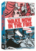 Wake Now in the Fire: A Graphic Novel
