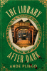 The library after dark : a novel