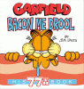 Garfield. Bacon me drool