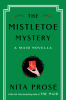 The mistletoe mystery : a maid novella